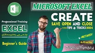 Excel Workbook Complete Guide | Create, Save & Close Easily