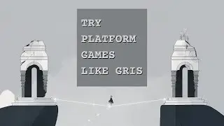 You Should Try Platform Games Like Gris