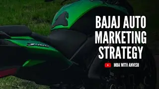 Bajaj Auto Marketing Strategy | MBA with Anvish