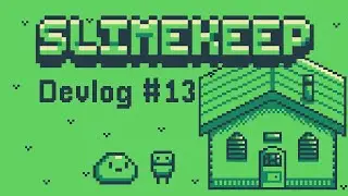 Corruption and Days System! - Slimekeep Devlog #13