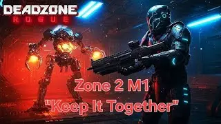 Deadzone: Rogue | Zone 2 M1 