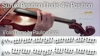 【Suzuki Position Etude】4th Position | Demo by Pauline Tang | Pt Violin Studio | PrimoRico Music