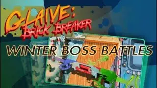 GLAIVE BRICK BREAKER WINTER BOSS BATTLES PS4