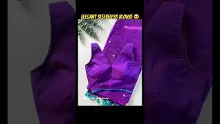 Simple Sleeveless Blouse Designs 2025 | Elegant & Stylish Blouse Ideas #saree #blouse #fashion