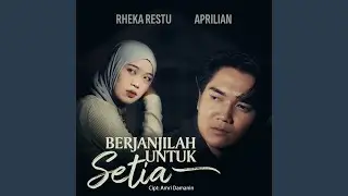 Berjanjilah Untuk Setia