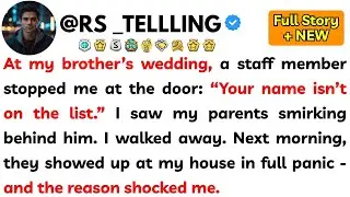 At my brother&rsquo;s wedding, a staff member stopped me at the door: &ldquo;Your name isn&rsquo;t on the list.&rdquo; I...
