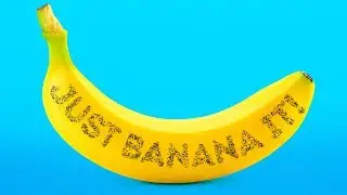 29 BANANA TRICKS THAT ARE ACTUALLY WORK