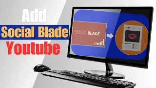 How To Add Social Blade Extension on Google Chrome Browser 2024