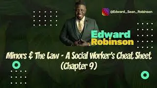 Minors & the Law- A Social Worker&rsquo;s Cheat Sheet