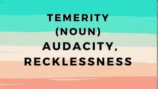 TEMERITY PRONUNCIATION