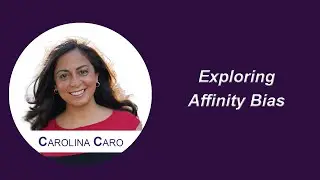 Exploring Affinity Bias