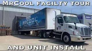 MrCool Facility Tour and MrCool 18k BTU DIY Unit Install