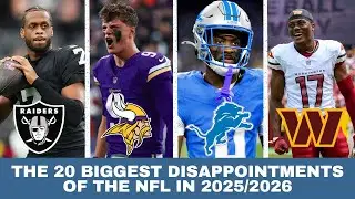 The 20 biggest disappointments of the 2025/2026 NFL season.