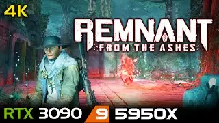 Remnant: From the Ashes | 4K | RTX 3090 | 5950X