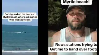 Submarine Spotted In Myrtle Beach? Police Seen Running People Off Beach After Object Seen In Water