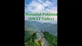 Exploring the beauty of Pakistan ( Shangala Valley)
