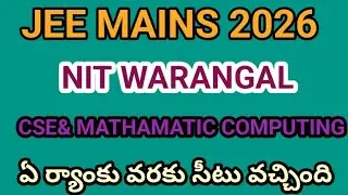 Jee mains-2026 #nit warangal #cse&mathmatic#rank&seats