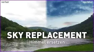 Sky Replacement: Himmel ersetzen mit Photoshop (Tutorial)
