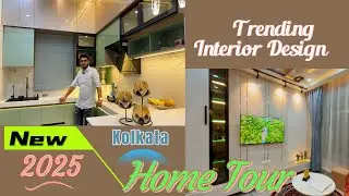 New HOME Tour  2025  ||  Trending INTERIOR DESIGN West Bengal  KOLKATA