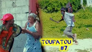 TOUPATOU EPIZÒD #7