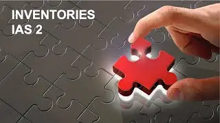 IAS 2 Lecture 4 Conversion costs Part two