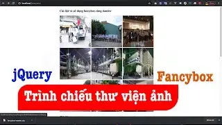 Trình chiếu thư viện ảnh gallery với fancybox |dandev