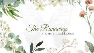 Sims 4: The Runaway Episode 8
