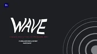 Create wavy text in Premiere Pro | Premiere Pro Tutorial
