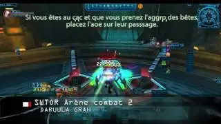 Combat ar&egrave;ne 2 Daruula Grah swtor FR
