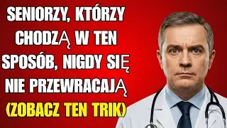 Spos&oacute;b chodzenia, kt&oacute;ry ratuje tysiące senior&oacute;w przed niebezpiecznymi upadkami! | Zdrowie 365