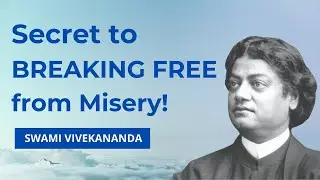 Practising this would FREE you from WORDLY ATTACHMENTS | Swami Vivekananda