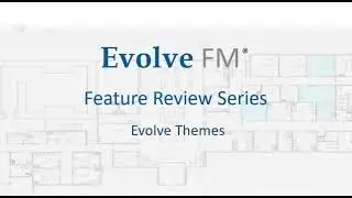 Feature Review Series - Evolve Themes