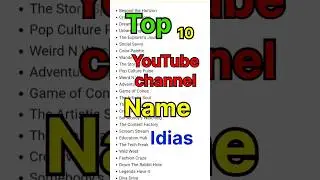 Top 10 YouTube channel Name ideas 2025 #Name #ideas #tips