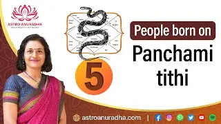 People born on Panchami tithi | Panchami Tithi | panchang analysis | anuradha sharda
