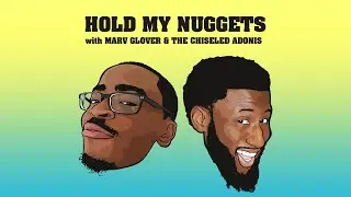 Hold My Nuggets Podcast Episode #2 NBA Free Agency Results, Top 5 Players For 2019 & Dating (7/6/19)