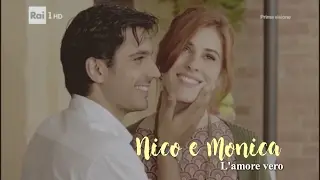 Nico e Monica || L'amore vero || Che Dio ci aiuti 4
