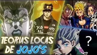 TEORÍAS LOCAS de JOJO'S BIZARRE ADVENTURE