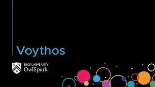 Voythos | OwlSpark, Rice University