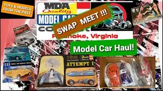 MDA MODEL CAR CONTEST ROANOKE VA. MARCH 5TH 2022 SWAP MEET HAUL #MDAROANOKE2022