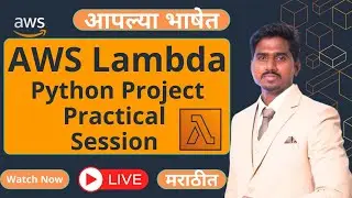 AWS Lambda - Practical Session with Python Project