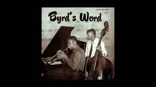 Donald Byrd &ndash; Byrd's Word -1956 (FULL ALBUM)