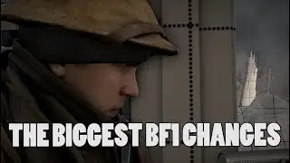 The biggest changes since the launch of Battlefield 1