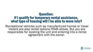 Question: If I qualify for temporary rental assistance, what type of housing can I move into?