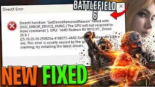 🛠️ Fix Battlefield 6 DirectX Function Error | DXGI DEVICE_HUNG & DEVICE_REMOVED (Easy To Fix)