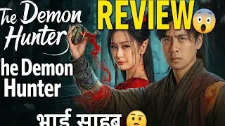The demon hunter Review in Hindi | 2026 New fantasy Chinese movie 😱