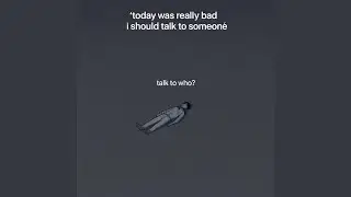 Talk to who