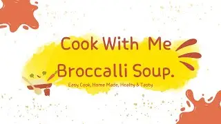 Easy to make Broccoli Soup. Home made soup. For better instructions look at my description 