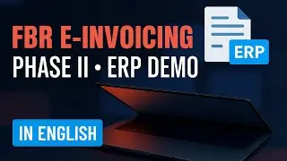 FBR E-Invoicing Integrated (Phase II) complete ERP - Demo in English