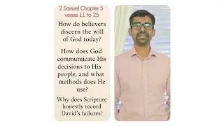 How God's reveals his calling? Discerning Gods will. | 2 Samuel 5 verses 11 to 25