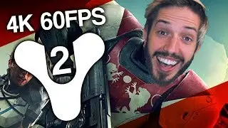 Destiny 2 PC Beta Gameplay In Eye Popping 4K 60FPS!
